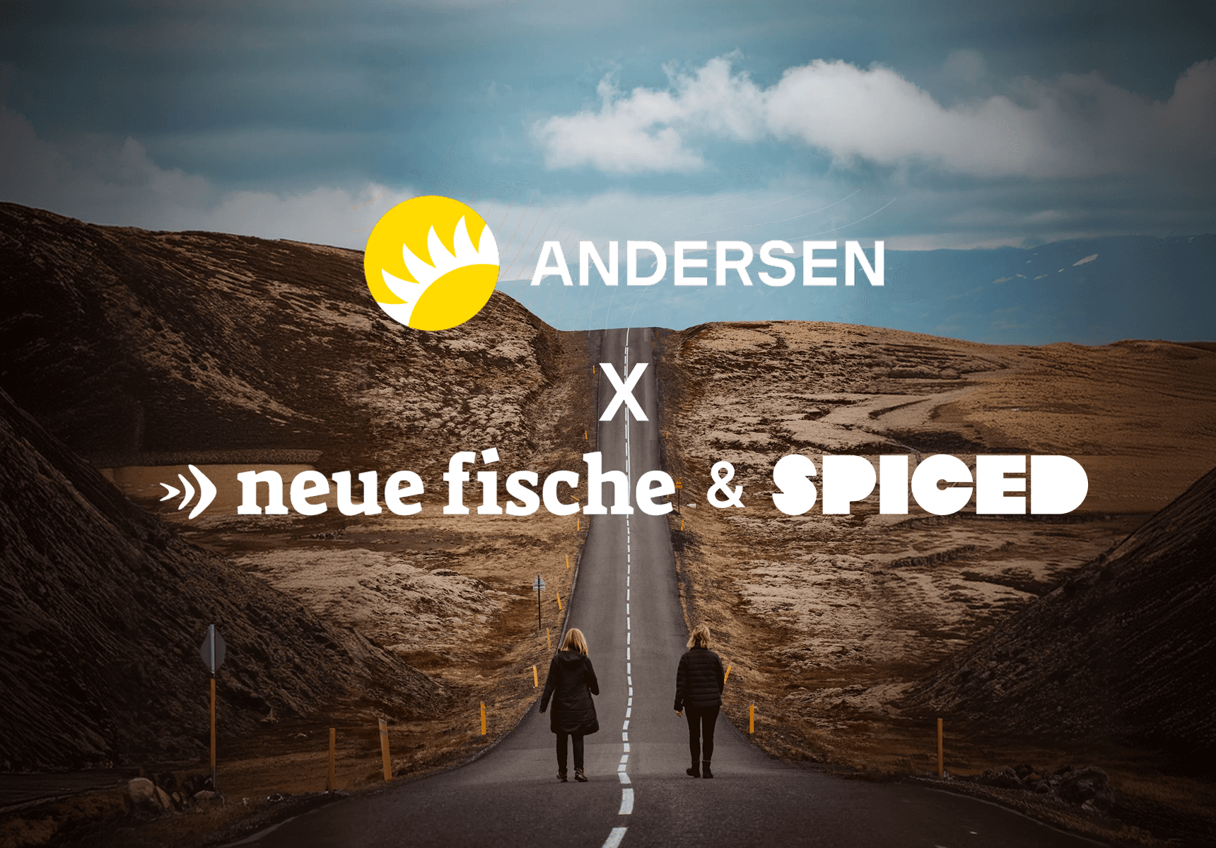 Two people walking on a road through a barren landscape under a cloudy sky with text overlay ANDERSEN x neue fische.